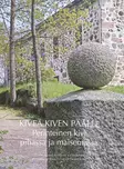 Kiveä kiven päälle - Perinteinen kivi - Rakennusperinteen ystävien julkaisut - 949-064-70 - 1