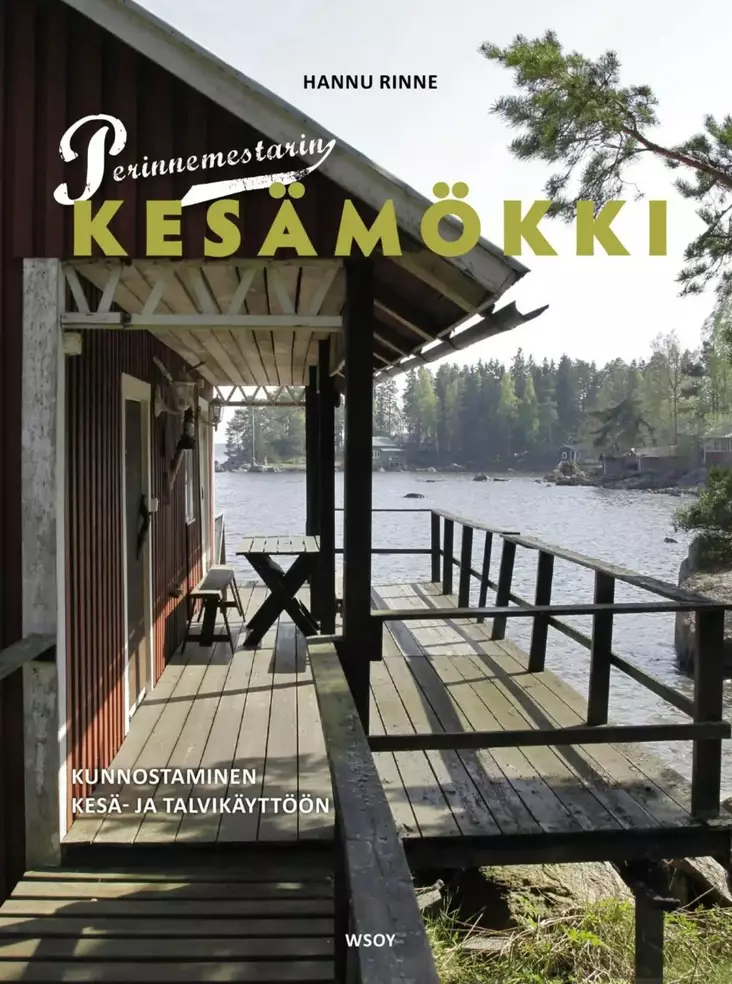 Perinnemestarin kesämökki - Kirjallisuus - 949-064-2 - 1