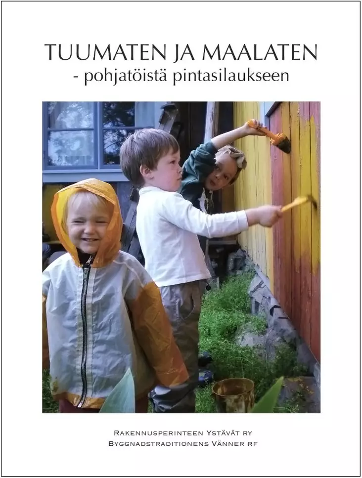 Tuumaten ja maalaten - Rakennusperinteen ystävien julkaisut - 949-064-33 - 1
