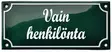 Emalikyltti 16 x 7 cm - Tekstikyltit (tilaustekstit) - 946-066-4 - 7