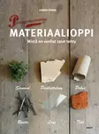 Perinnemestarin materiaalioppi - Kirjallisuus - 949-064-4 - 1
