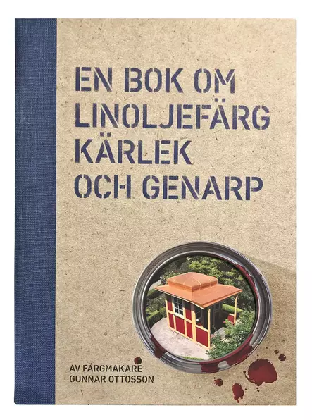 En bok om linoljefärg, kärlek och Genarp - Kirjallisuus - 949-065-26 - 1